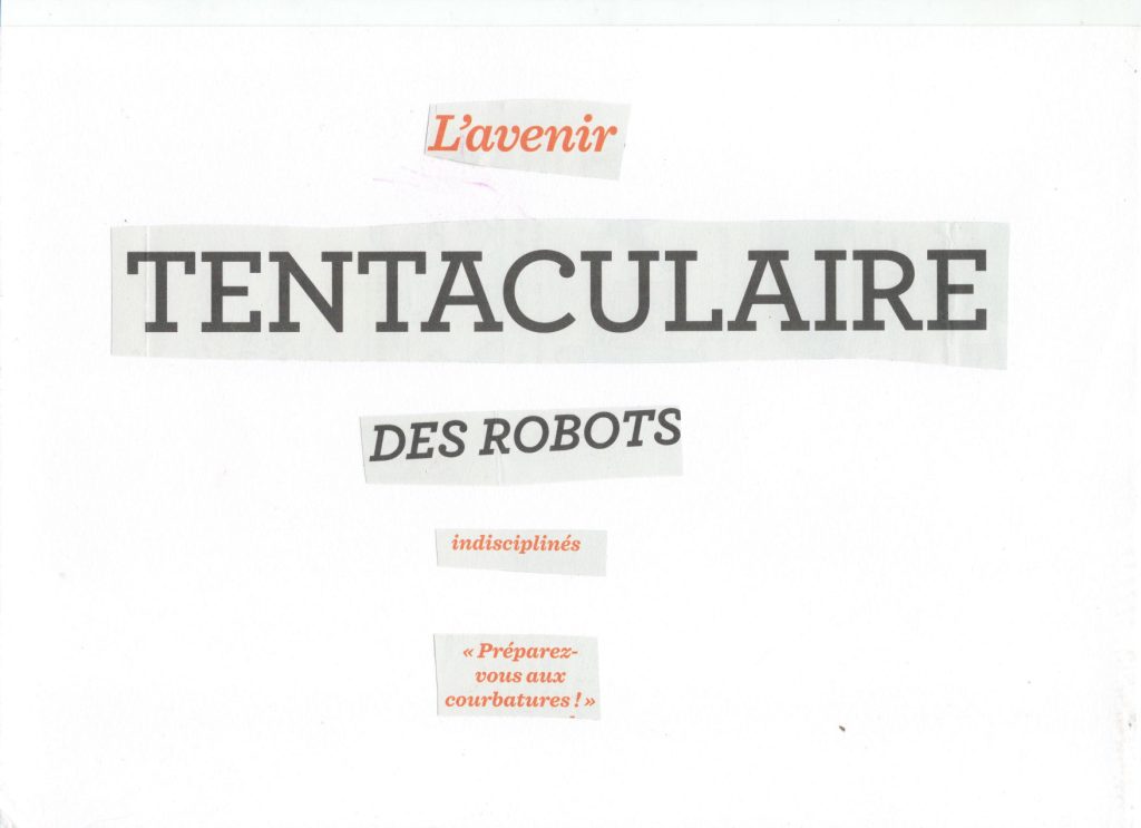 L'avenir tentaculaire des robots indisciplinés
